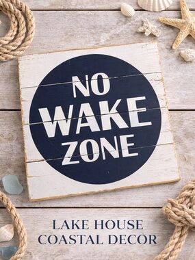 No Wake Zone Wooden Lake House Wall Sign Nautical Coastal Decor Plaque